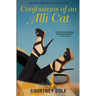 Confessions of an Alli Cat: The Cougar Chronicles