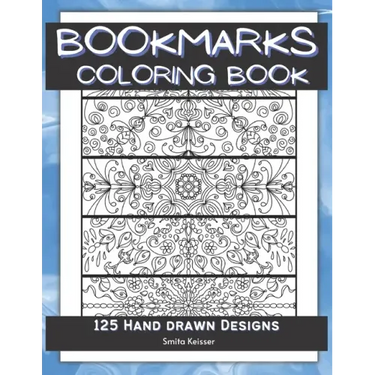 Bookmarks Coloring Book: 125 Hand Drawn Designs