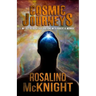 Cosmic Journeys: My Out-Of-Body Explorations with Robert A. Monroe