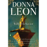 Willful Behavior: A Commissario Guido Brunetti Mystery