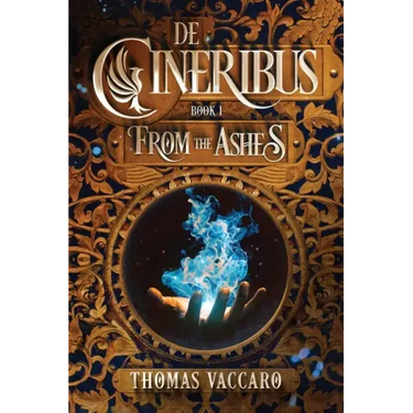 De Cineribus: From the Ashes