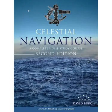 Celestial Navigation: A Complete Home Study Course, Second Edition