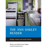 The Ann Oakley Reader: Gender, Women and Social Science