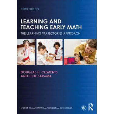 Learning and Teaching Early Math: The Learning Trajectories Approach