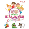 99 Things BIG & JUMBO Coloring Book: 99 Coloring Pages!, Easy, LARGE, GIANT Simple Picture Coloring Books for Toddlers, Kids Ages 2-4, Early Learning,