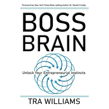 Boss Brain: Unlock Your Entrepreneurial Instincts