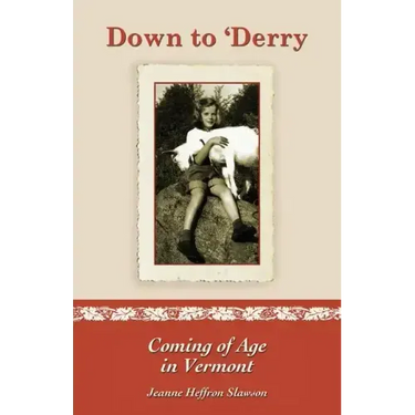 Down to 'Derry: Coming of Age in Vermont