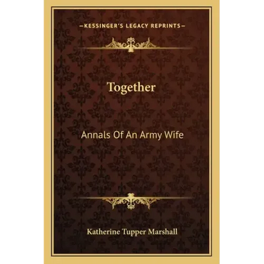 Together: Annals of an Army Wife
