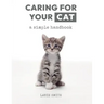 Caring for your Cat: a simple handbook