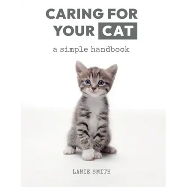 Caring for your Cat: a simple handbook