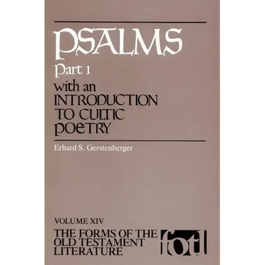 Psalms, Part 1: An Introduction to Cultic Poetry