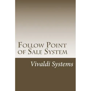Follow Point of Sale System: 2015 Users Guide