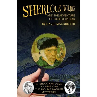 Sherlock Holmes and The Adventure of The Elusive Ear