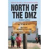 North of the DMZ: Essays on Daily Life in North Korea