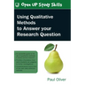 Using Qualitative Methods to Answer Your Research Question