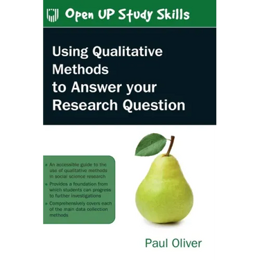 Using Qualitative Methods to Answer Your Research Question