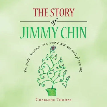 The Story of Jimmy Chin: The Little Christmas Tree, Who Could Not Wait for Spring