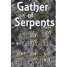 Gather of Serpents