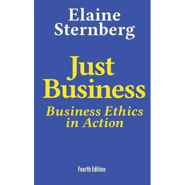Just Business: Business Ethics in Action