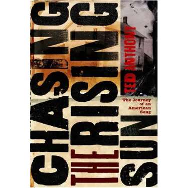 Chasing the Rising Sun: The Journey of an American Song