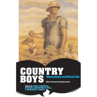 Country Boys: Masculinity and Rural Life