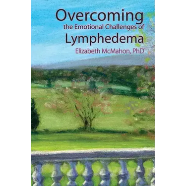 Overcoming the Emotional Challenges of Lymphedema