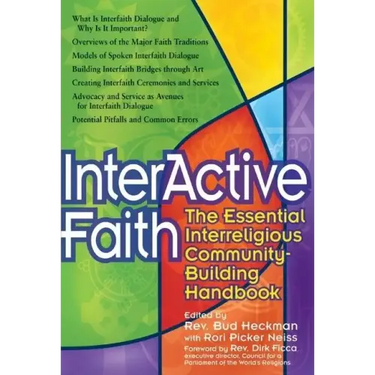 Interactive Faith: The Essential Interreligious Community-Building Handbook