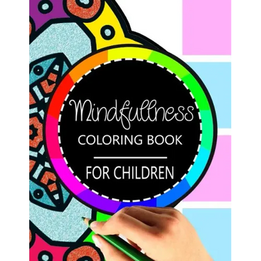 Mindfulness Coloring Book for Children: The best collection of Mandala Coloring book
