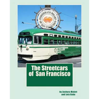 The Streetcars of San Francisco