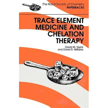 Trace Elements Medicine and Chelation Therapy