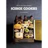 Icebox Cookies: 35 Fun and Tasty Designs