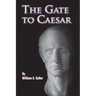 The Gate to Caesar