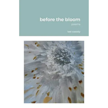 before the bloom