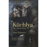 Küchlya: Decembrist Poet. a Novel