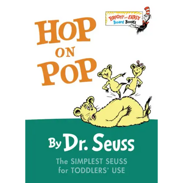 Hop on Pop: The Simplest Seuss for Youngest Use