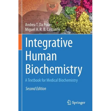Integrative Human Biochemistry: A Textbook for Medical Biochemistry