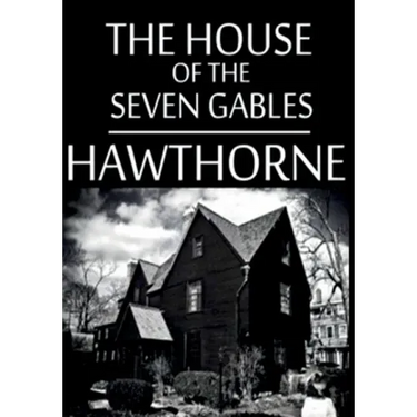 The House Of The Seven Gables