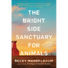 The Bright Side Sanctuary for Animals