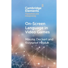 On-Screen Language in Video Games