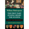 The First Part of King Henry the Fourth: Texts and Contexts
