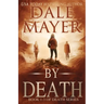 By Death Trilogy: Books 1-3