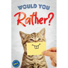 Would You Rather?, Vol. 2: The Book of Silly, Challenging, and Downright Hilarious Questions for Kids, Teens, and Adults