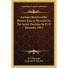 Archaic History of the Human Race as Recorded in The Secret Doctrine by H. P. Blavatsky 1934
