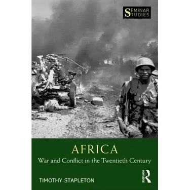 Africa: War and Conflict in the Twentieth Century