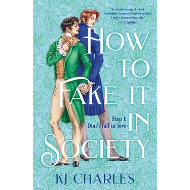 How to Fake It in Society