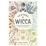 Seasons of Wicca: The Essential Guide to Rituals and Rites to Enhance Your Spiritual Journey