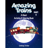 Amazing Trains: Part 2: A Giant Activity & Coloring Book