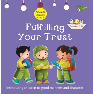 Fulfilling Your Trust: Good Manners and Character
