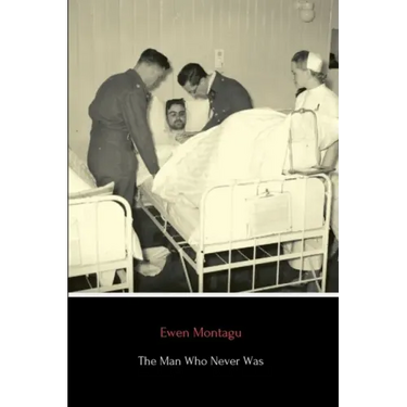 The Man Who Never Was