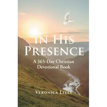 In His Presence: A 365-Day Christian Devotional Book
